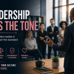 Leadership Sets the Tone – Whether Leaders Realise It or Not
