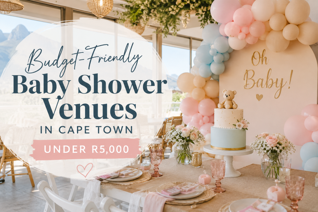 Budget-Friendly Baby Shower Venues in Cape Town Under R5,000